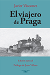 VIAJERO DE PRAGA EDICION ESPECIAL VASCONEZ JAVIER 9789978297223.jpg